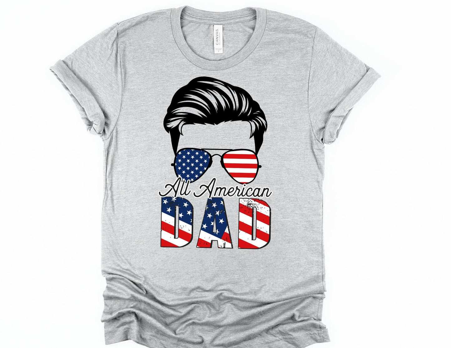 All American Dad Shirt - Dad Fourth of July Shirts