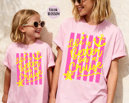 Comfort Colors Life is Better On A Cruise Shirt, Family Cruise Shirts