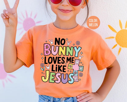 Comfort Colors® No Bunny Loves Me Like Jesus Shirt, Jesus Easter Shirts