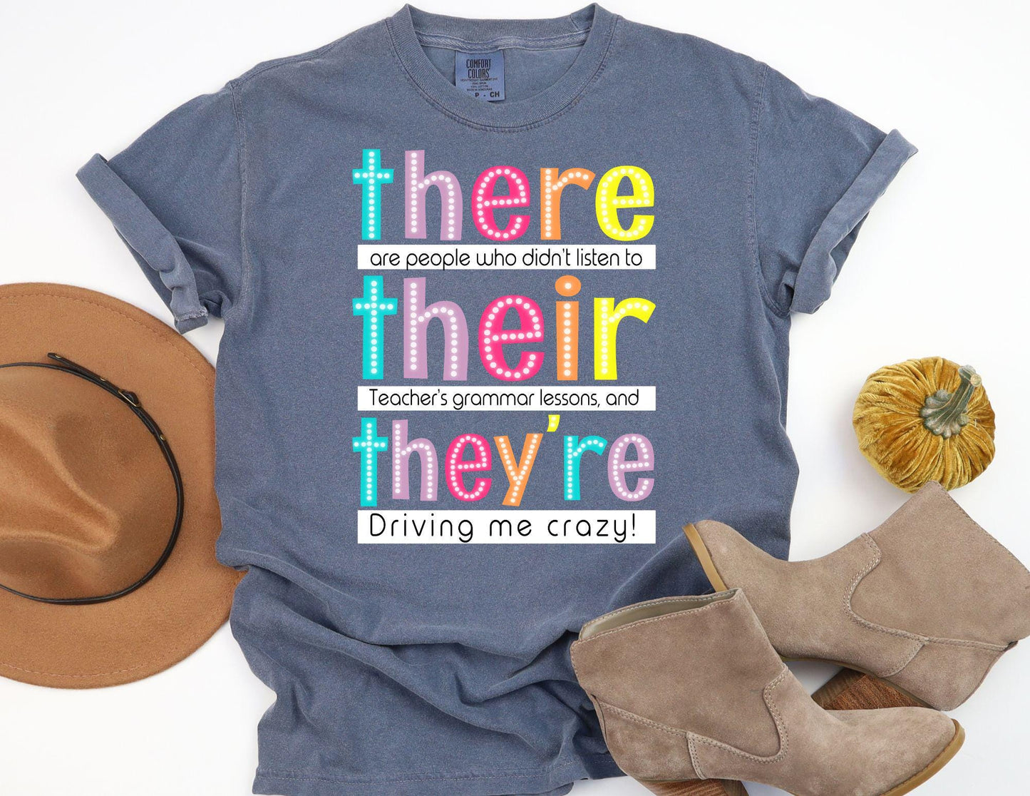 Comfort Colors Grammar Teacher Shirt: There Their They're Tee