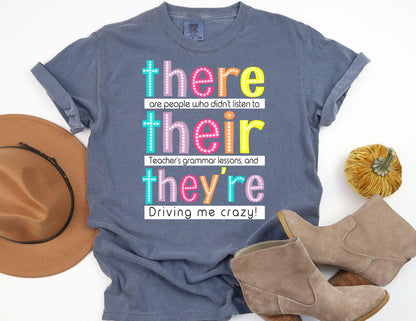 Comfort Colors Grammar Teacher Shirt: There Their They're Tee