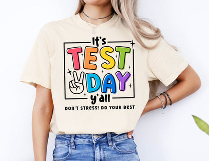 Comfort Colors "It's Test Day Y'all" Teacher Shirt