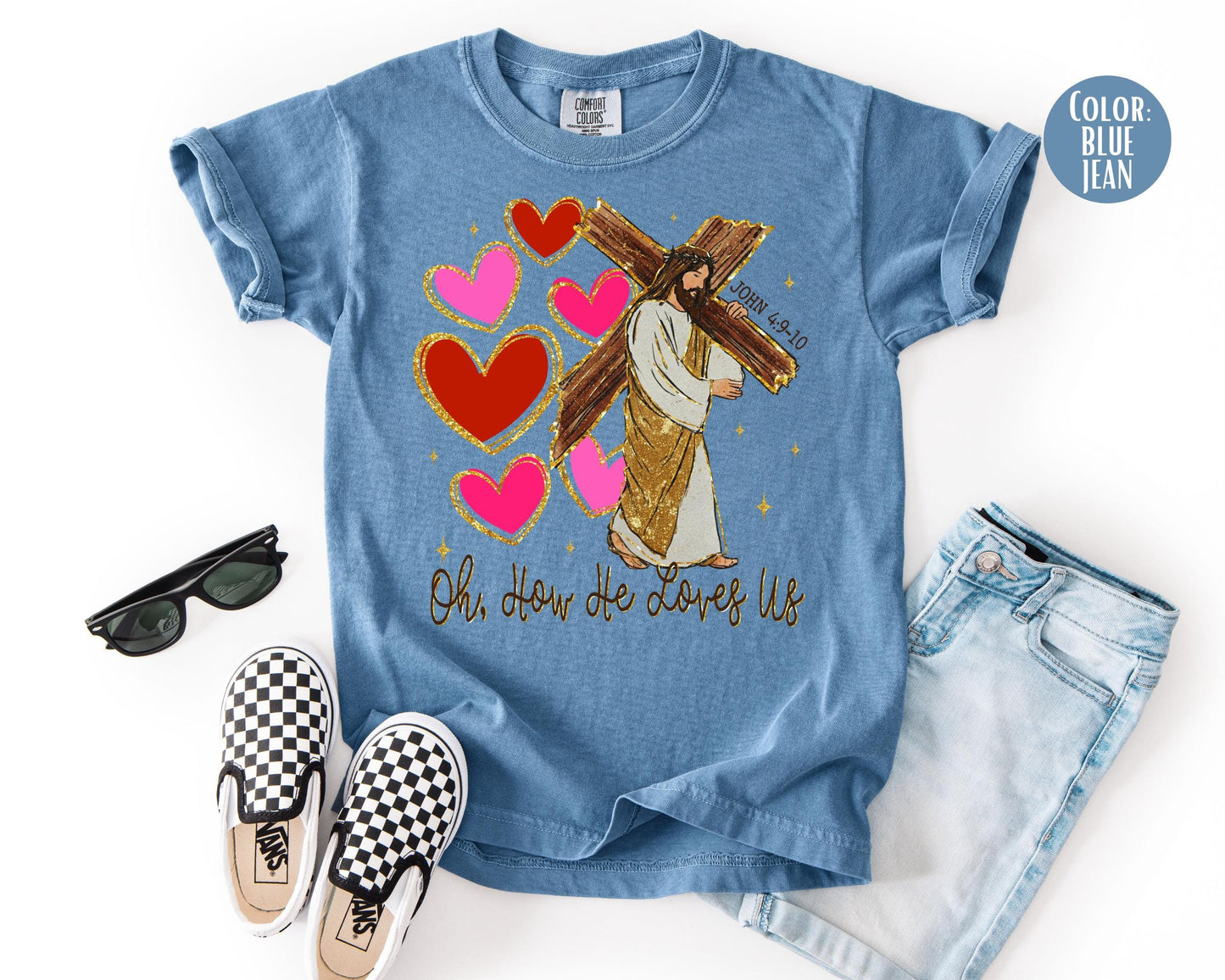 Comfort Colors Oh How He Loves Us Shirt: Valentine's Day Jesus Tee