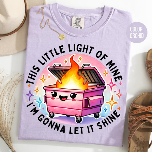 Comfort Colors Dumpster Fire Shirt: Funny Sarcastic Tee