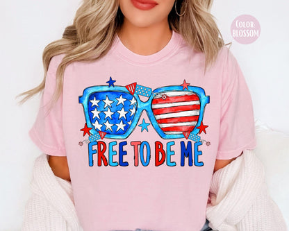 Comfort Colors Free To Be Me Shirt, 4th of July Shirts