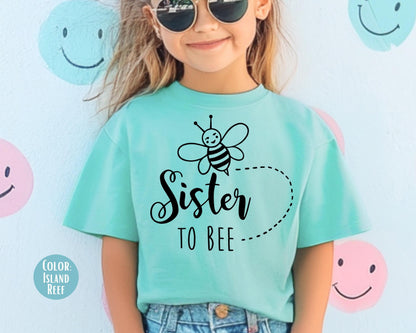 Comfort Colors Sister To Bee Shirt: Big Sister Announcement