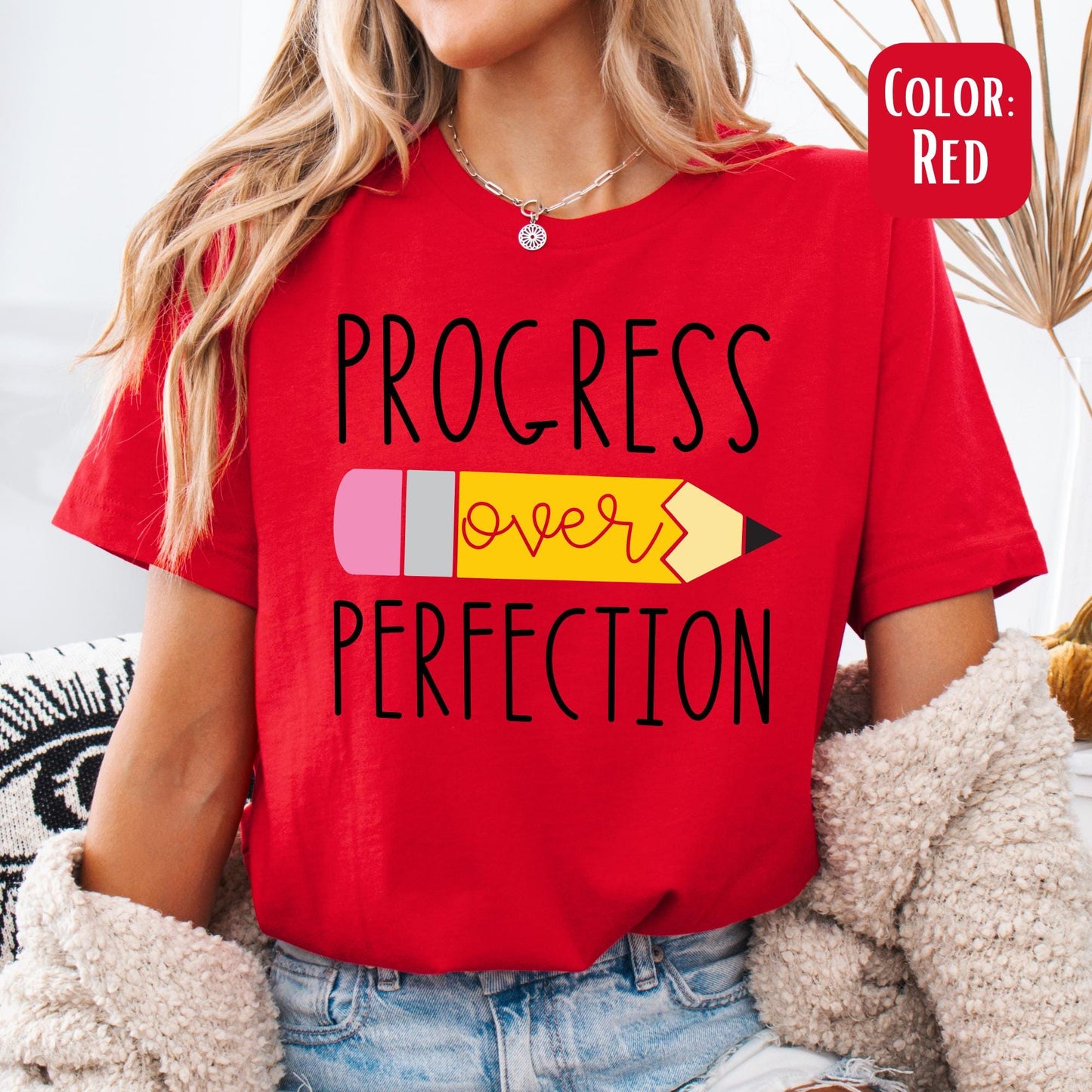 Progress Over Perfection Shirt, Teacher Shirts, Back to School Shirt, Gift for Teacher, Teacher Appreciation, Inspirational Teacher Tee