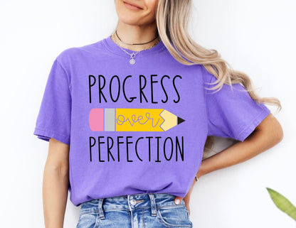 Comfort Colors Progress Over Perfection Shirt: Inspirational Teacher Tee