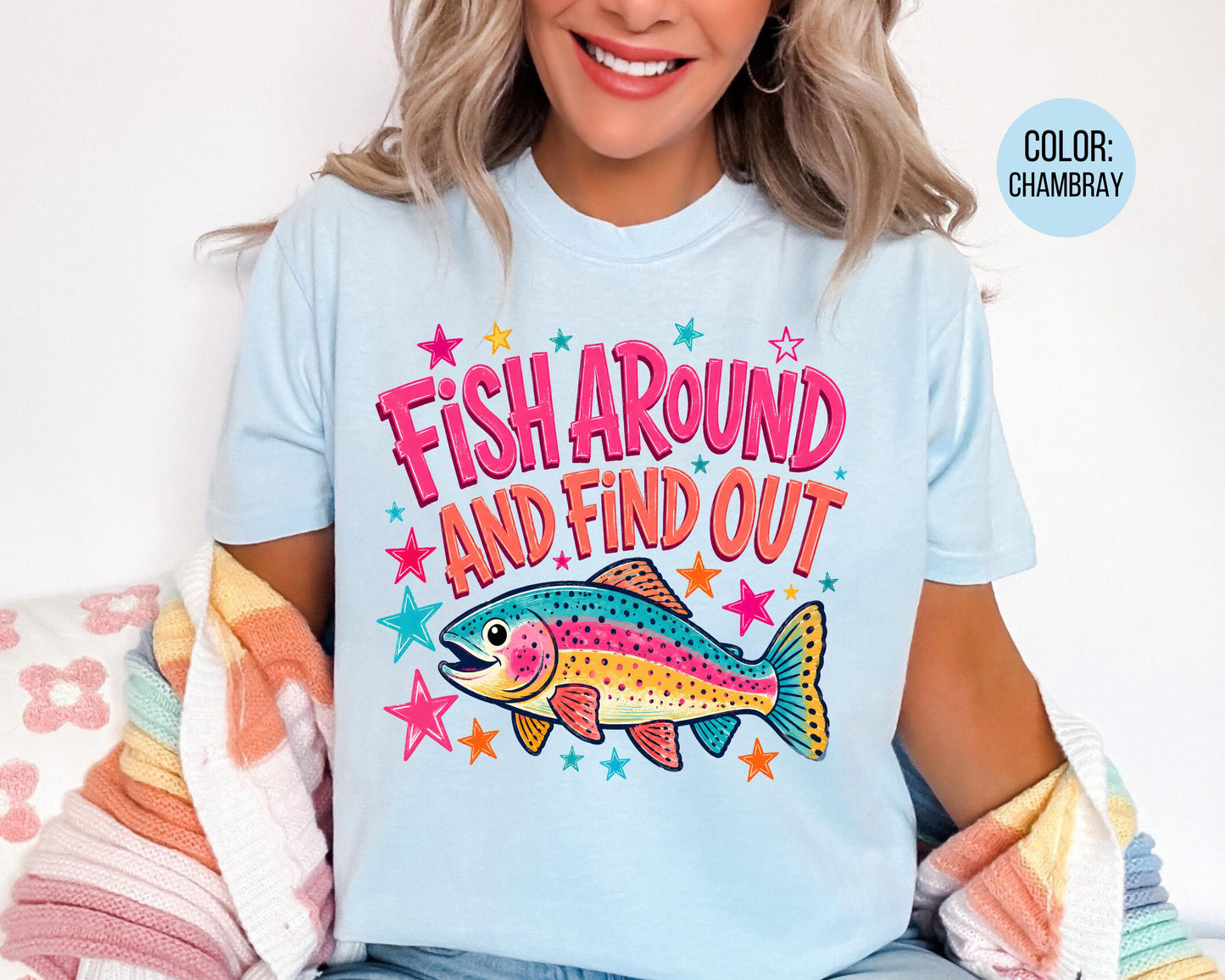 Comfort Colors® Fish Around And Find Out Shirt, Funny Fishing Shirts