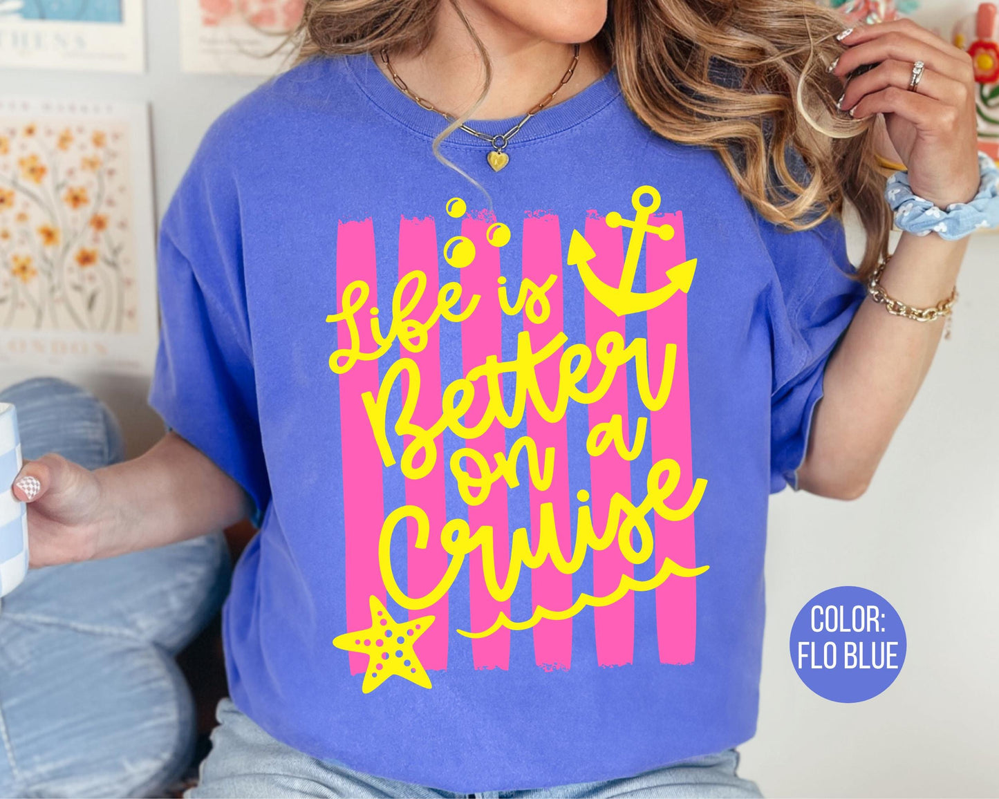 Comfort Colors Life is Better On A Cruise Shirt, Family Cruise Shirts