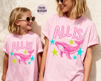 Comfort Colors All Is Whale Shirt, Funny Summer Shirts