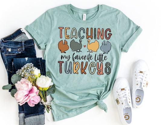 Teaching my Favorite Little Turkeys Shirt - Thanksgiving Teacher Shirt
