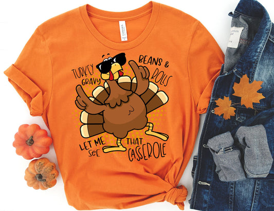 Turkey Gravy Beans and Rolls Shirt - Thanksgiving Fall Shirt