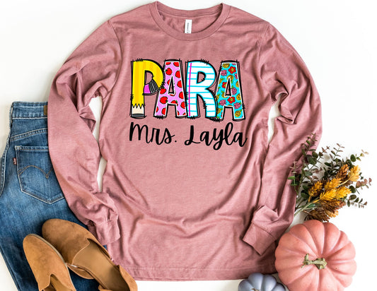 Custom Para Long Sleeve Shirt - Long Sleeve Paraprofessional Shirt