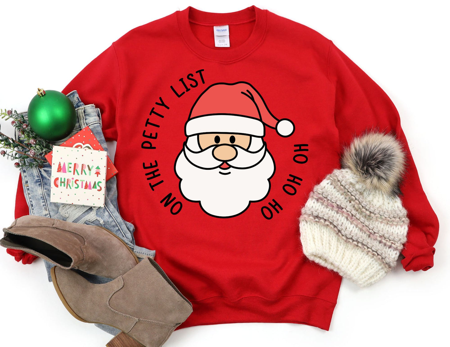 On the Petty List Sweatshirt - Christmas Sweatshirt