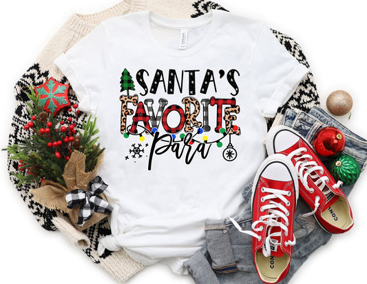 Santa's Favorite Para Shirt - Paraprofessional Christmas Shirt