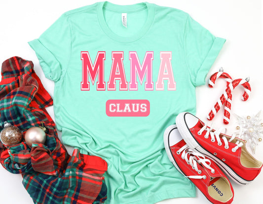 Mama Claus Shirt - Mama Christmas Shirt