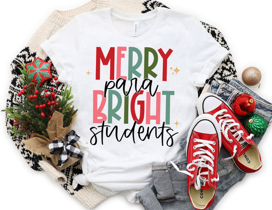 Merry Para Bright Students Shirt - Christmas Paraprofessional Shirt