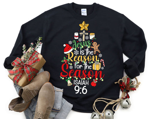 Jesus is the Reason for the Season Sweatshirt - Christmas Sweatshirt