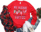 My Sleigh Runs on Coffee Long Sleeve Shirt - Long Sleeve Christmas Shirt