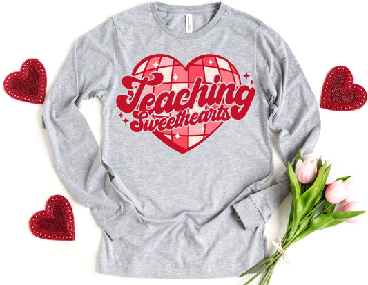 Teaching Sweethearts Long Sleeve Shirt - Long Sleeve Teacher Valentine's Day Shirt
