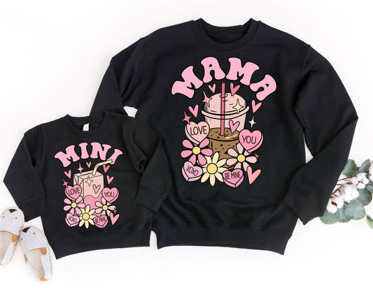 Mama and Mini Drink Sweatshirt - Mommy and Me Valentines Day Sweatshirt