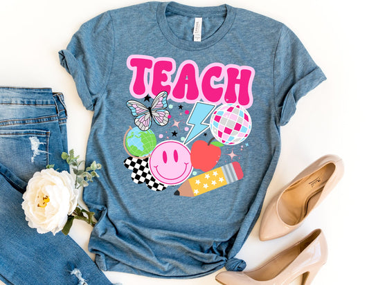 Teach Shirt - Teacher Shirt