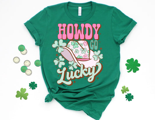 Howdy Go Lucky Shirt - St Patricks day Shirt