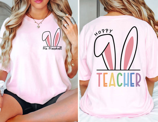 Hoppy Teacher Front and Back Custom Teacher Shirt - Custom Teacher Shirt