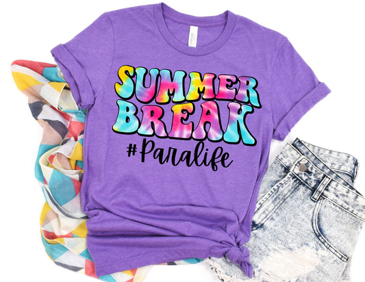 Summer Break Para Life Shirt - Paraprofessional Shirt