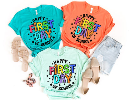 Happy First Day of School Shirt - Teacher Shirt