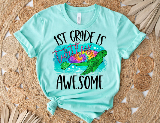 1st Grade is Turtley Awesome Shirt - First Grade Teacher Shirt