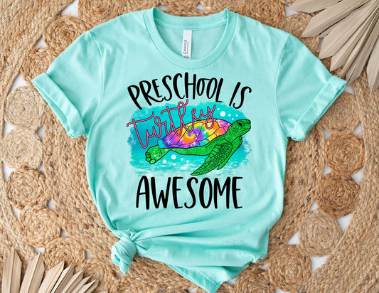 Preschool is Turtley Awesome Shirt - Pre School Teacher Shirt