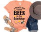 I Teach the Cutest Bees in the Beehive Shirt - Teacher Shirt