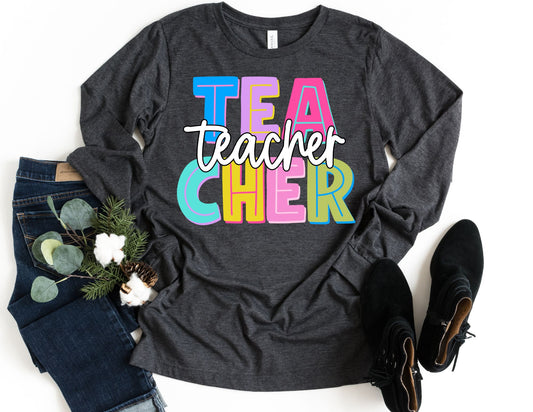 Colorful Teacher Long Sleeve Shirt - Long Sleeve Teacher Shirt