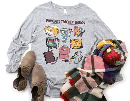 Favorite Teacher Things Long Sleeve Shirt - Long Sleeve Teacher Shirt