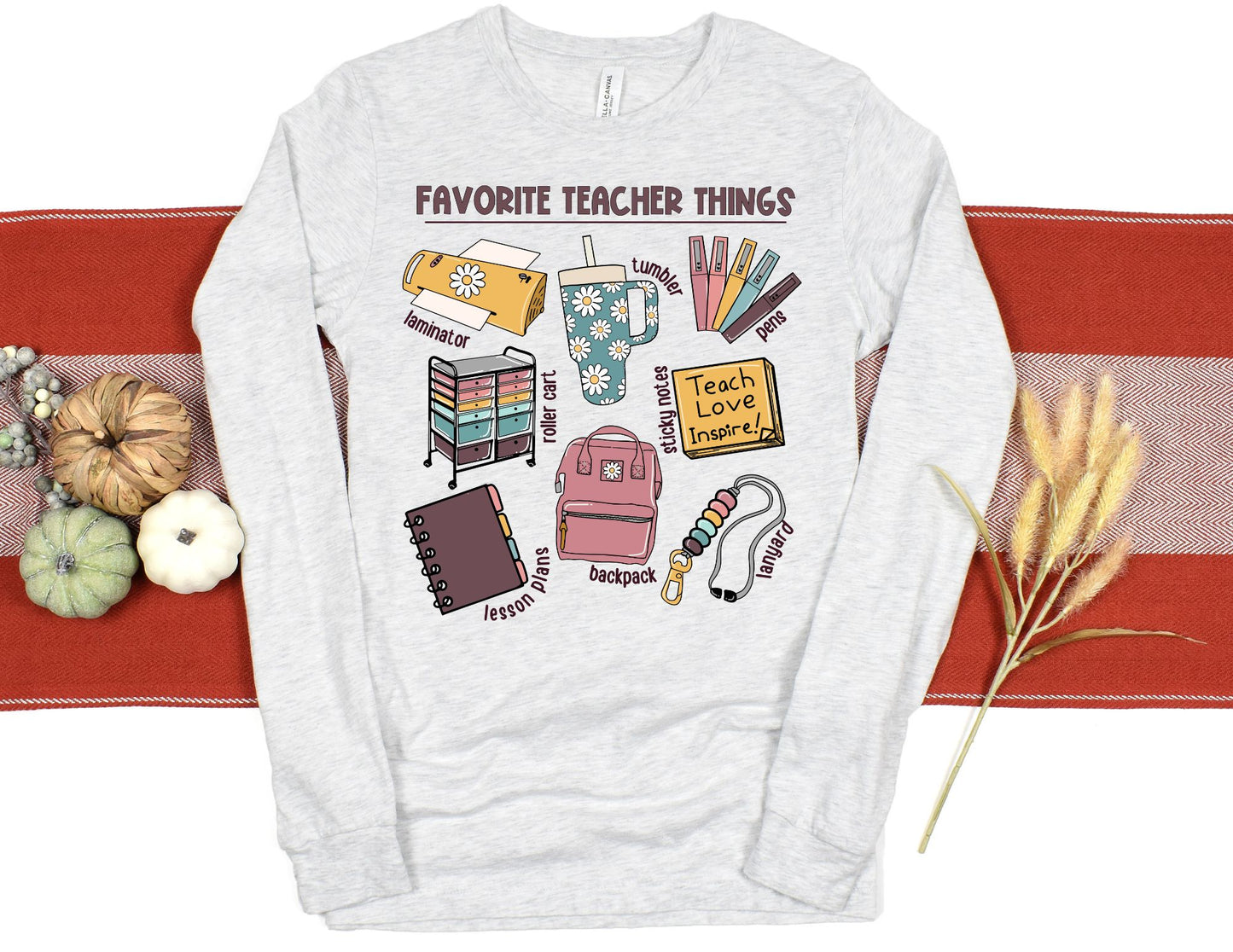 Favorite Teacher Things Long Sleeve Shirt - Long Sleeve Teacher Shirt