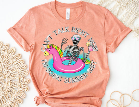 Can't Talk Right Now I'm Doing Summer Shit Shirt - Summer Shirt