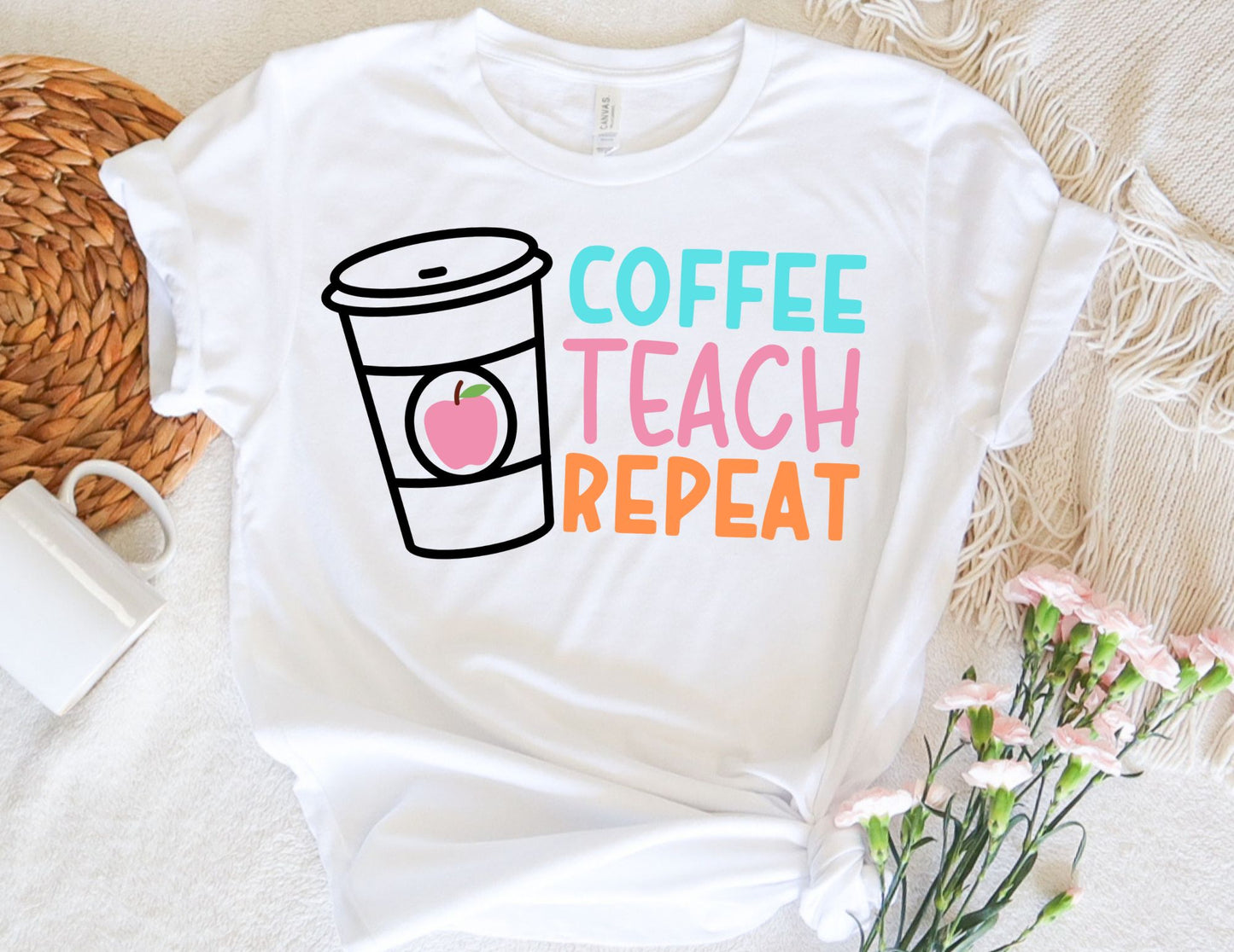 Coffee Teach Repeat Shirt - Teacher Shirt