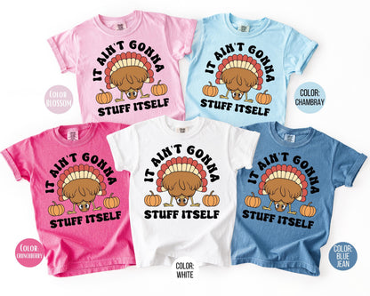 Comfort Colors It Ain't Gonna Stuff Itself Shirt, Funny Thanksgiving Shirts, Mens Turkey T-shirt