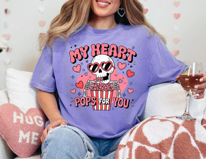 Comfort Colors Valentine Shirt: My Heart Pops For You