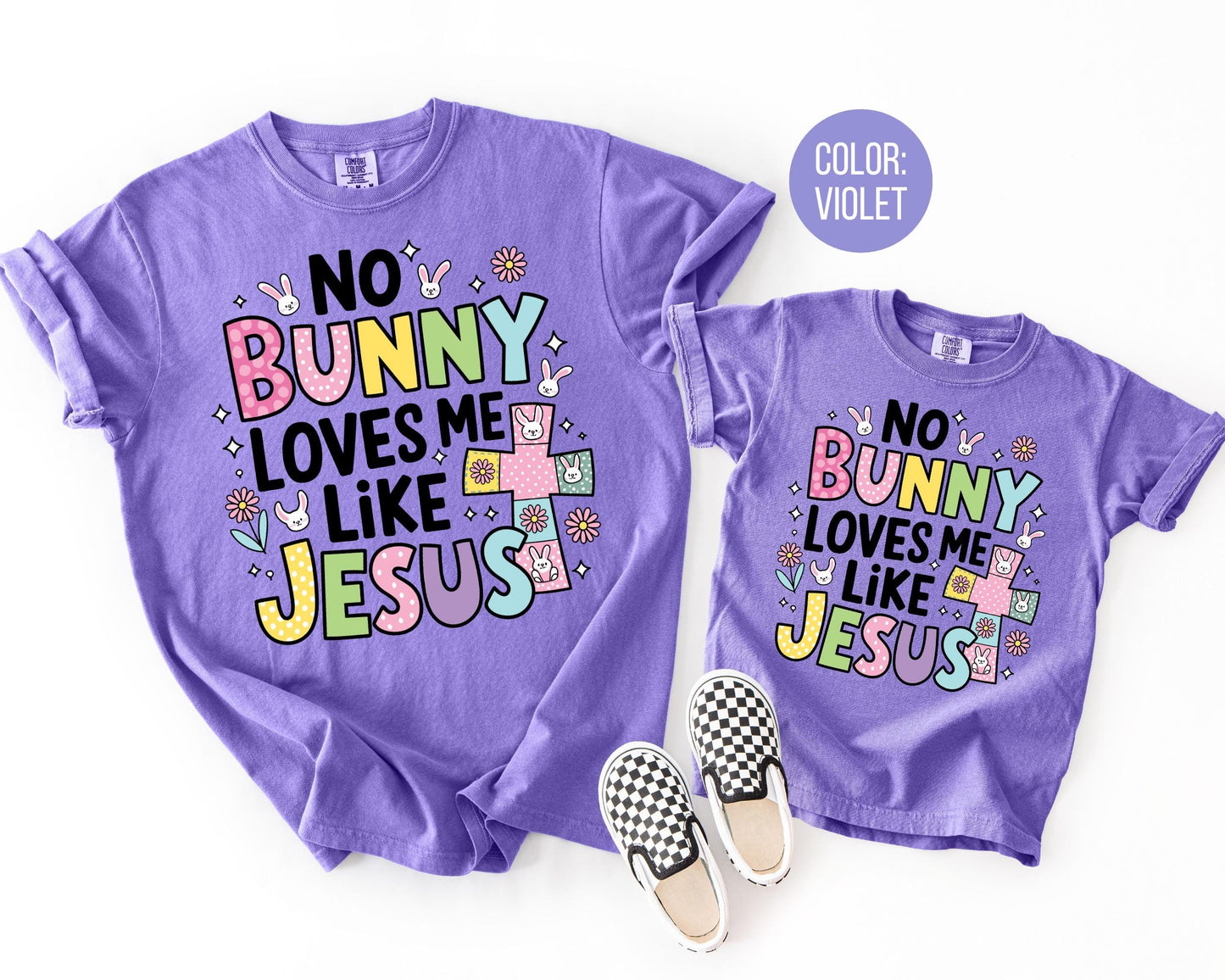 Comfort Colors® No Bunny Loves Me Like Jesus Shirt, Jesus Easter Shirts