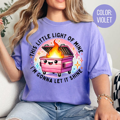 Comfort Colors Dumpster Fire Shirt: Funny Sarcastic Tee