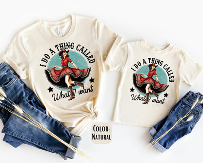 I Do A Thing Called What I Want Shirt, Mother's Day Gift, Matching Mommy and Me Tee, Mother Daughter Shirts, Mama Mini Outfit