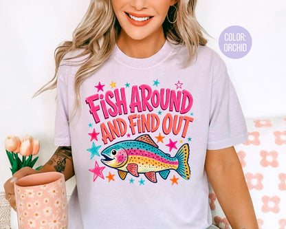 Comfort Colors® Fish Around And Find Out Shirt, Funny Fishing Shirts