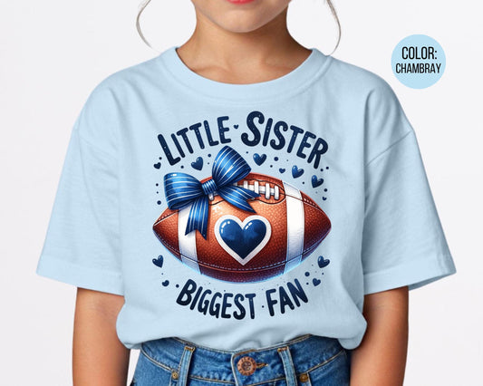Comfort Colors® Little Sister Biggest Fan Shirt, Football Sister Shirt, Sister of Football Player, Little Sister Shirt