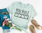 You Rule Shirt - Teacher Shirt