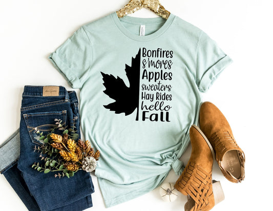 Bonfires S'mores Apples Sweaters Hay Rides Hello Fall Shirt