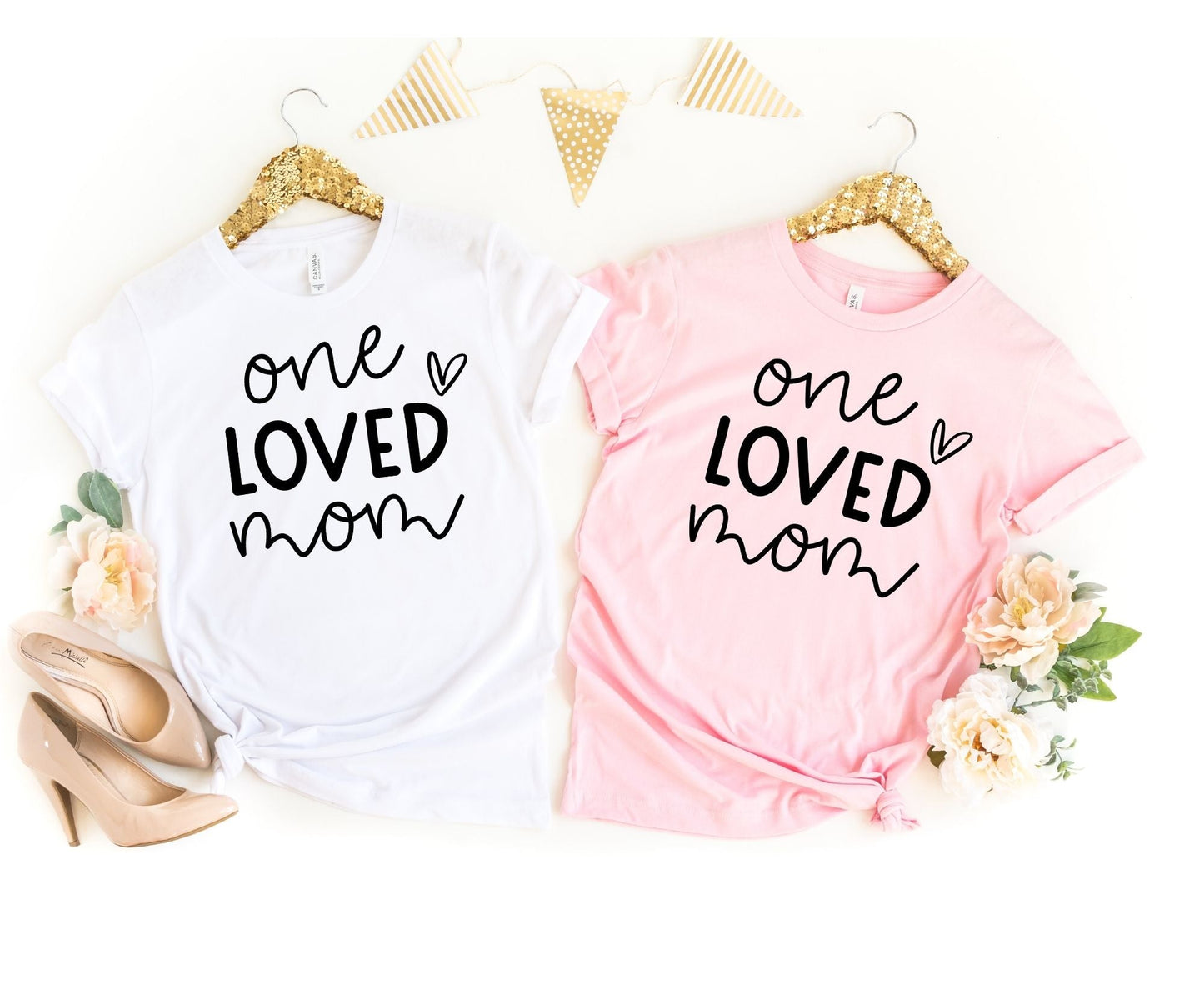 One Loved Mama Shirt - Mom Shirt