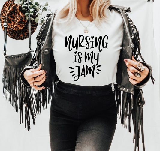 Nursing is my Jam Shirt - Nurse Shirt